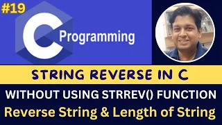 String Reverse C Programming How to reverse a string without strrev function