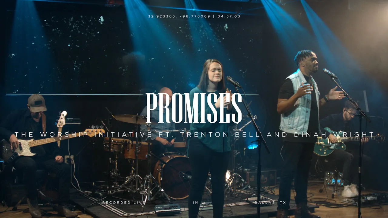 Promises (Live) | The Worship Initiative ft. Trenton Bell and Dinah Wright Promises (Live) | The Worship Initiative ft. Trenton Bell and Dinah Wright