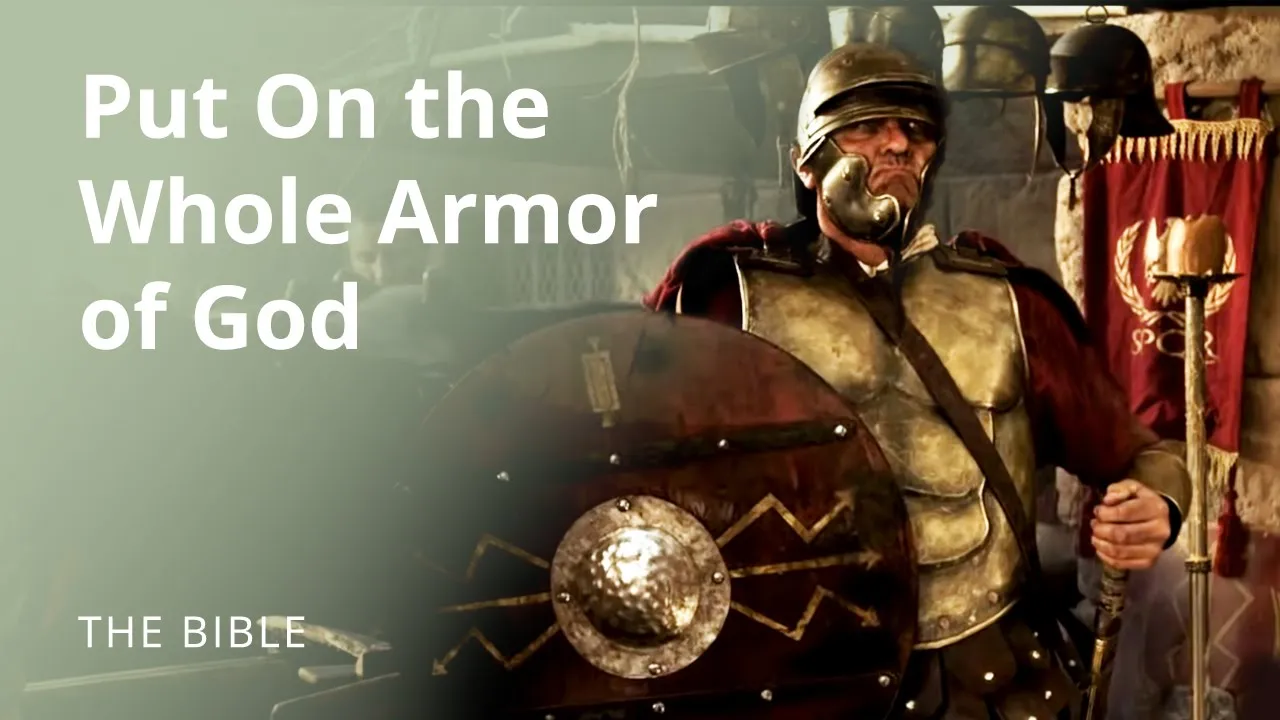 Ephesians 6 | The Armor of God | The Bible