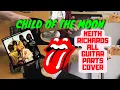 Download Lagu The Rolling Stones - Child Of The Moon (Keith Richards All Guitar Parts Cover)
