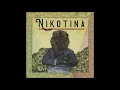 Nikotina - My Friend