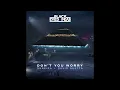Black Eyed Peas - DON'T YOU WORRY ft. Shakira & David Guetta (Audio)
