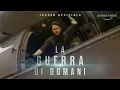 Video di LA GUERRA DI DOMANI - TEASER UFFICIALE | AMAZON PRIME VIDEO