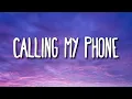 Download Lagu Lil Tjay - Calling My Phone (Lyrics) (feat. 6LACK)