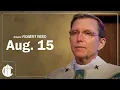 Catholic Mass Today Saturday August 15 2026 CatholicTV Daily Mass