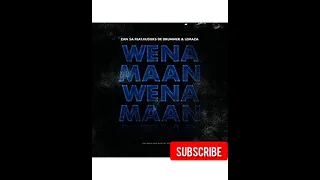 djy zan sa wena maan