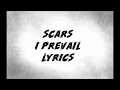 Download Lagu I Prevail - Scars (LYRICS)