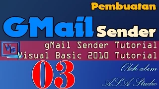 Visual Basic 2010 Tutorial Pembuatan GMail Sender 3 Fungsi Mengirim Email dan Timer