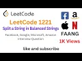 LeetCode 1221 Split a String in Balanced Strings - Facebook Google Amazon Apple Interview Question