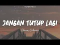 Download Lagu Denny Caknan - Jangan Tutup Lagi (Lirik video) | SALMON FOLKS