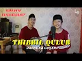 Download Lagu SHOLAWAT KESEMBUHAN || THIBBIL QULUB - DARBUKA COVER  ft FARHAT MUSHOFI