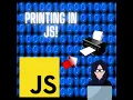JAVASCRIPT - PRINTING METHOD