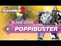 How To Use Poppibuster In Xenoblade 2