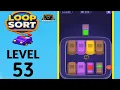 Loop sort level 53 solution and walkthrough for gameplay