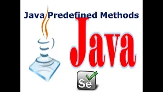 Selenium Lesson 15 Java Predefined Methods Java for Selenium G C Reddy