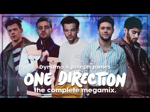 Download MP3 ONE DIRECTION: The Complete Megamix of 140+ Hits (2011-2020) | by Dynamo & Joseph James