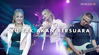 ku tak akan bersuara fira cantika x mr jepank official music video 