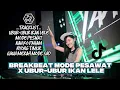 Download Lagu BREAKBEAT PALING VIRAL DI TIKTOK UBUR-UBUR IKAN LELE X MODE PESAWAT 2025 FULL BASS