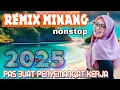 Download Lagu REMIX MINANG NONSTOP_FULL BASS_COCOK BUAT PENYEMANGAT AKTIVITAS KERJA