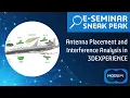 Antenna Placement and Interference Analysis in 3DEXPERIENCE E-seminar Sneak Peak