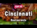 Top 10 Restaurants to Visit in Cincinnati Ohio USA - English