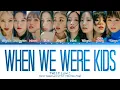 TWICE When We Were Kids Lyrics 트와이스 웬위워키즈 가사 | BETWEEN 1&2 - Talk that Talk | Color Coded