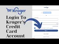 How to Login To Kroger s Credit Card Account Sign In Kroger s Credit Card for Online Payments