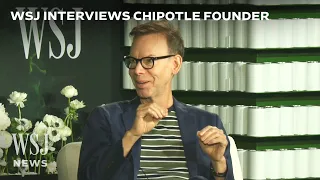Chipotle s Founder on Reinventing the Fast Food Industry Robotics and More WSJ News