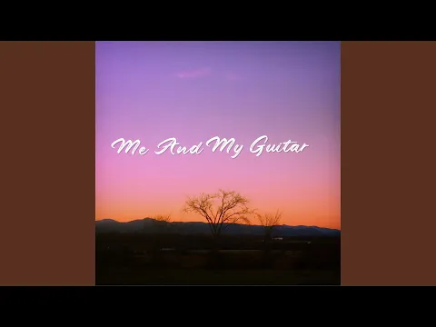 Download MP3 Me And My Guitar