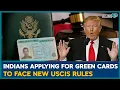 USCIS Tightens Green Card Rules Big Update for Indians