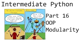 Object Modularity Thoughts - Intermediate Python Programming p 16
