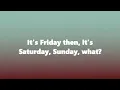 Riton, Nightcrawlers - Friday (Lyrics) Dopamine Re-Edit (ft. Mufasa & Hypeman)