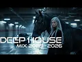 Download Lagu The Best Top Deep House Music 2025 - 2026 Emotional \u0026 Deep Feelings Mix for Night Drive