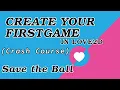 Save the Ball - Creating your first game in Love2D Crash Course