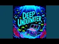 Download Lagu Deep Underwater