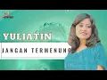 Download Lagu Yuliatin - Jangan Termenung (Official Music Video)