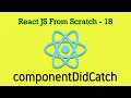 React JS 18 - Working with Component Did Catch Handle Exceptions with Error Boundaries Practical IT