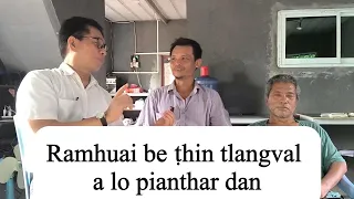 Ramhuai be thin tlangval a lo pianthar dan