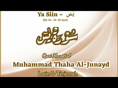 Download MP3 Surah Yasin || Murottal Merdu Full Arab, Latin dan Terjemah