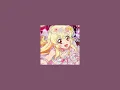 Download Lagu Aikatsu! Masquerade - Wake up my music (sped up)