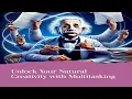 best tips to unleash your natural creativity