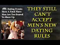Dating Crash - Women Now Have To Bring A Man With Them Just To Attend Dating Events