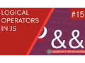 JavaScript Tutorial For Beginners - Logical Operators
