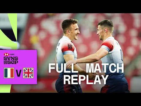 Download MP3 GB survive crucial quarter-final | France v Great Britain | Singapore HSBC SVNS | Full Match Replay