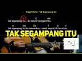 Lagu Kunci Gitar Anggi Marito - Tak Segampang Itu Chord Gampang 🔥 Viral