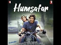 Humsafar - Saiyaara Full Song Audio Sachet Tandon Ahaan Pandey Aneet Padda