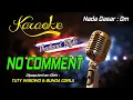 Download Lagu Karaoke NO COMMENT - Tuty Wibowo ft Bunda Corla