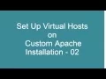 Set Up Virtual Hosts on Custom Apache Installation - 02