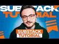 Substack Tutorial For Beginners in 2025 How To Use Substack