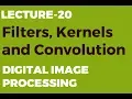 Filters Kernels and Convolution in Image Processing